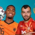 EURO 2020 - Soi kèo bóng đá Bắc Macedonia vs Hà Lan